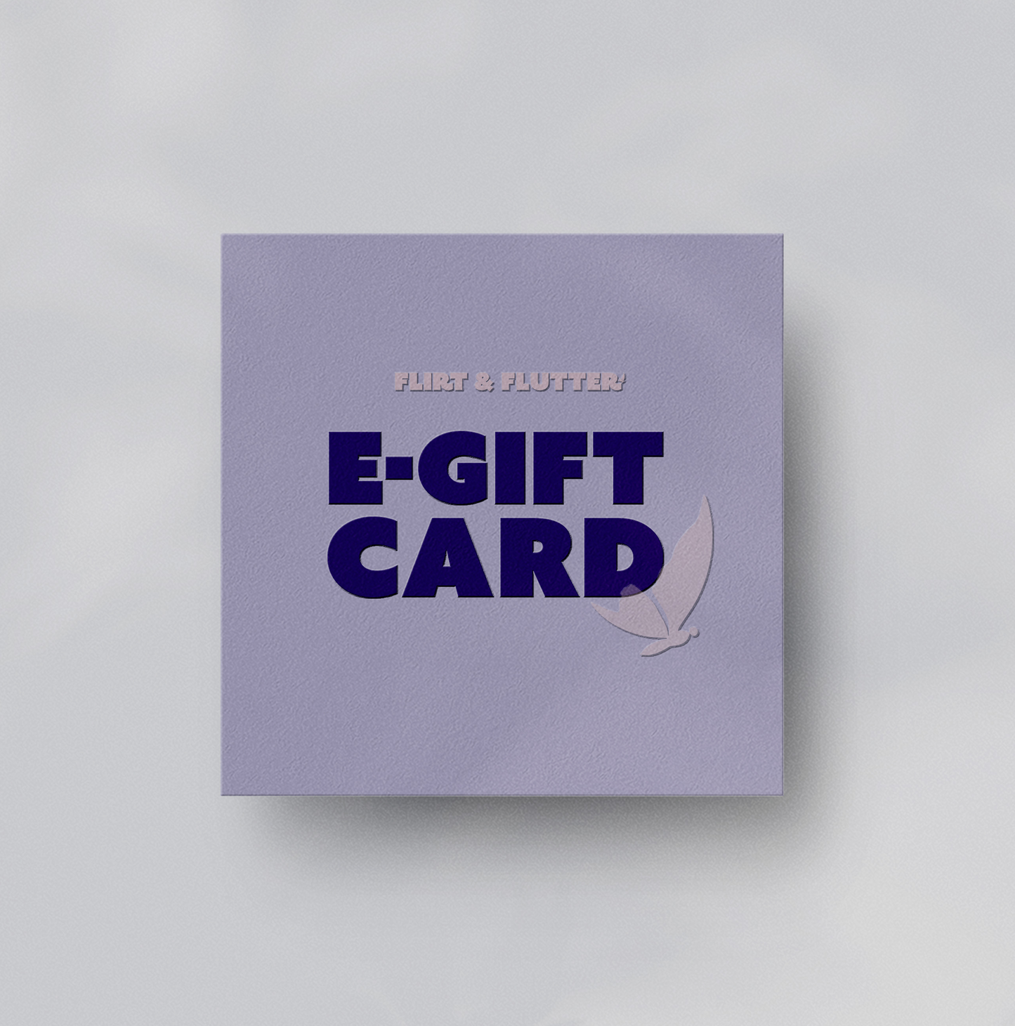 Flirt and Flutter E-Gift Card